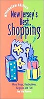 New Jersey's Best Shopping: More Shops, Destinations, Bargains and Fun 0963702254 Book Cover