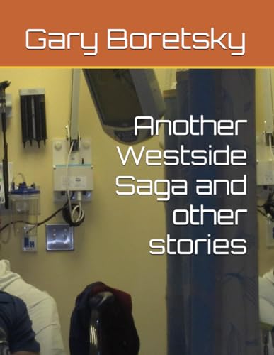 Another Westside Saga and other stories