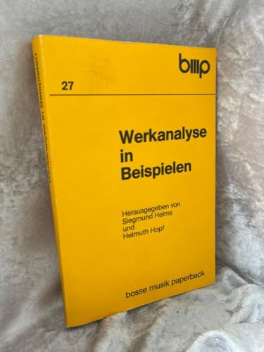 Werkanalyse in Beispielen (Bosse Musikpaperback)