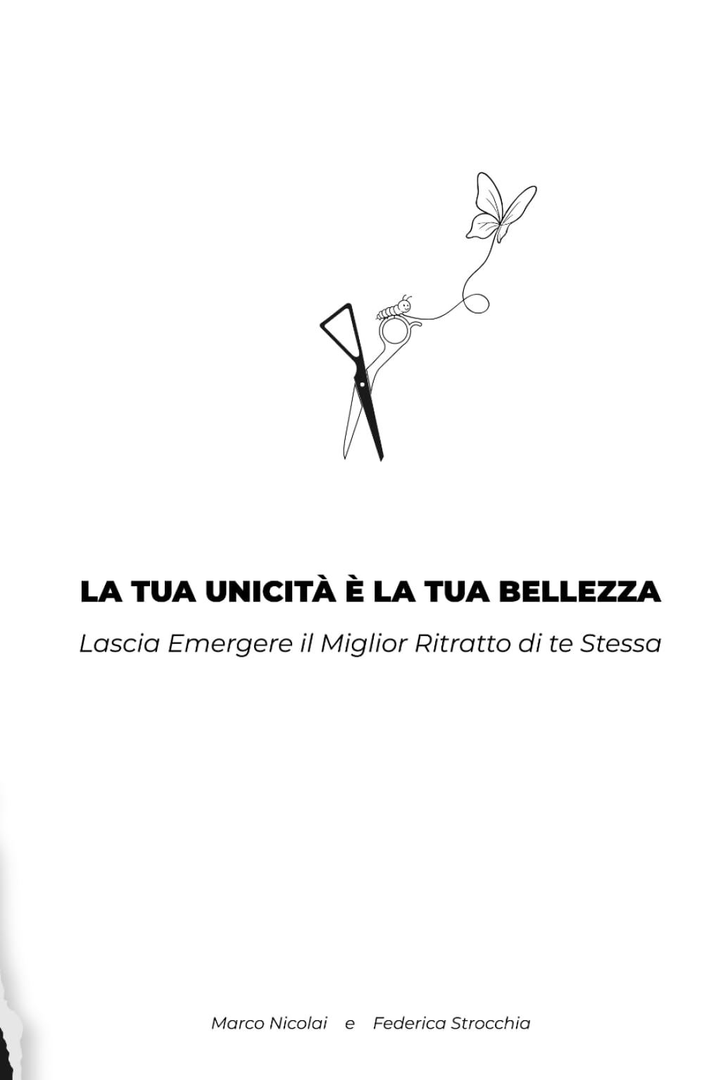 La Tua Unicità è la Tua Bellezza: Lascia Emergere il Miglior Ritratto di Te Stessa