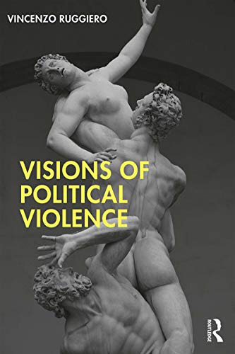 Visions of Political Violence (English Edition)