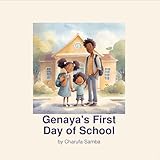 Genaya's First Day of School (Genael and Genaya Book 3) (English Edition)