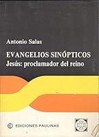 Evangelios Sinopticos. Jesus: Proclamador Del Reino 8428515867 Book Cover