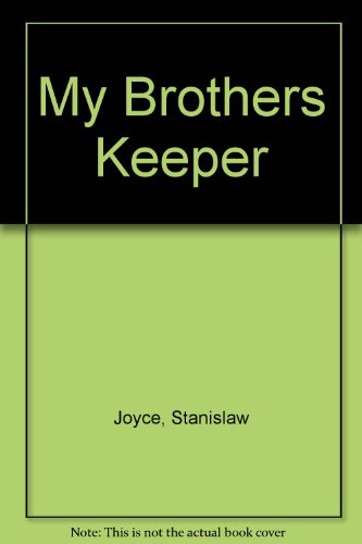 My Brothers Keeper B000YD9VXK Book Cover