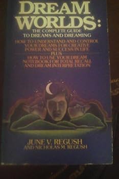 Mass Market Paperback DREAM WORLDS: The Complete Guide to Dreams and Dreaming Book