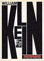William Klein: Photographs (An Aperture monograph) 0893810495 Book Cover