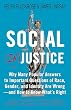セール中のKindle本27：Social (In)justice: Why Many Popular Answers to Important Questions of Race, Gender, and Identity Are Wrong--and How to Know What's Right: A Reader-Friendly Remix of Cynical Theories (English Edition)