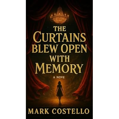 The Curtains Blew Open With Memory