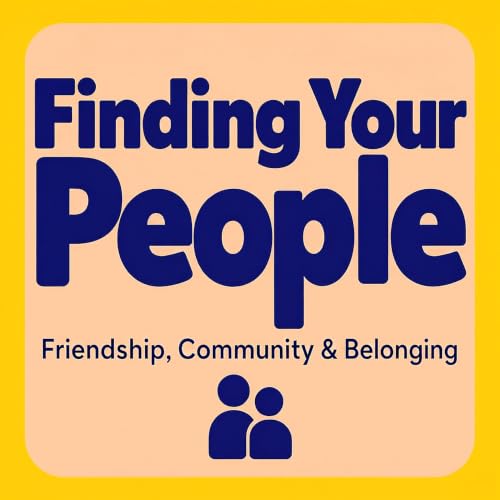 『Finding Your People: Friendship, Community & Belonging』のカバーアート
