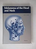 Melanoma of the Head and Neck 0865773491 Book Cover