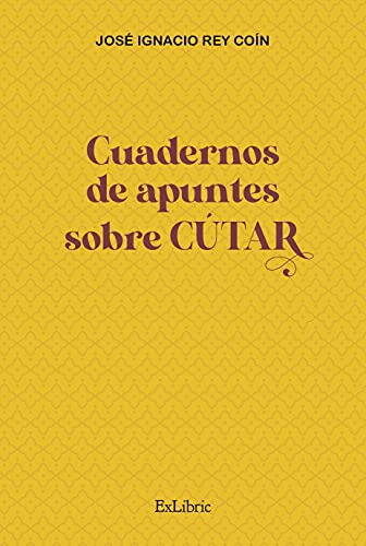 Cuadernos de Apuntes sobre Cutar