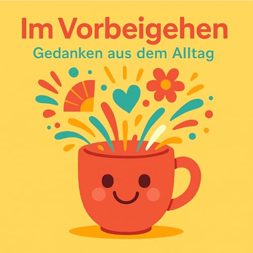 Im Vorbeigehen - Gedanken aus dem Alltag Titelbild