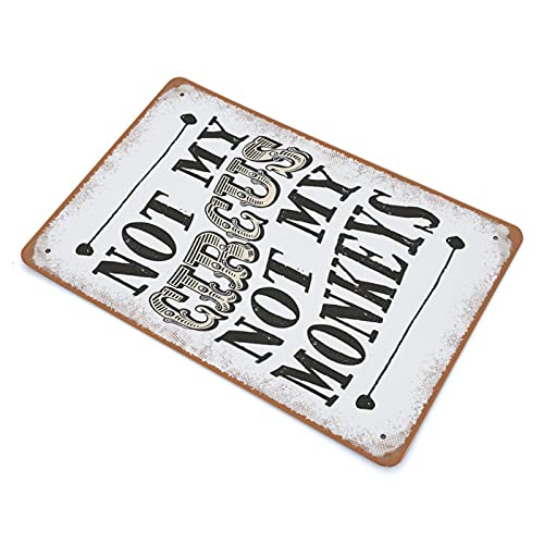 Not My Circus Not My Monkeys Polish Proverb Tin Sign, Monkey Circus Drama Wall Art Art Print Home Decor,Retro Style, Farmhouse Decoration, Home, Bar, Garage, Tin Sign 5.5X8 Inch #TOP1