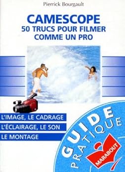 Paperback CAMESCOPE. 50 trucs pour filmer comme un pro [French] Book