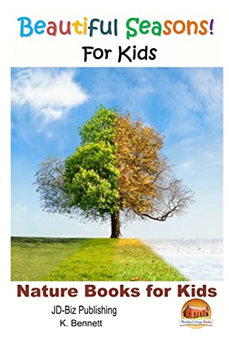 Beautiful Seasons For Kids 1516832582 Book Cover