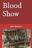 Blood Show B0CXF7QLLP Book Cover