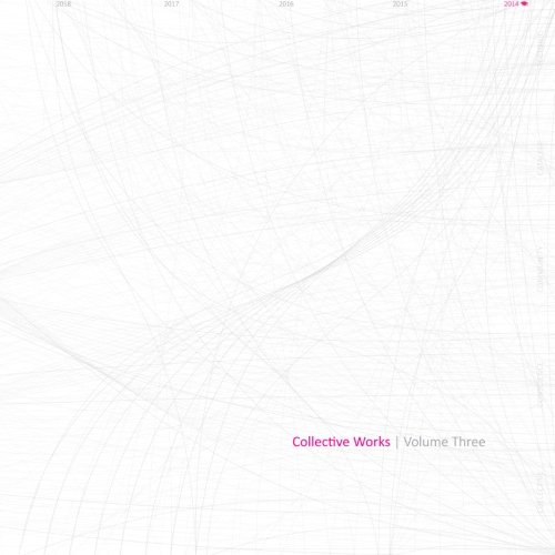Collective Works Volume Three