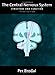 The Central Nervous System: Structure and Function