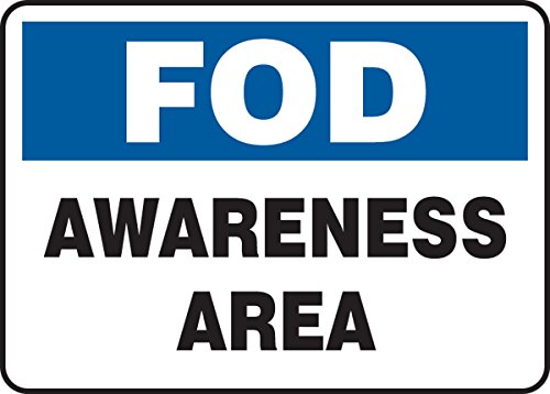 Accuform MQTL535XV Adhesive Dura-Vinyl Sign, Legend "FOD Awareness Area", 10" Length x 14" Width x 0.006" Thickness, Blue/Black on White