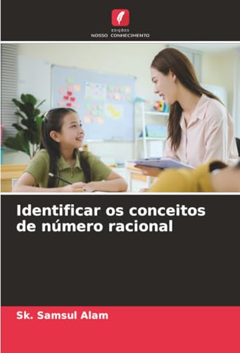 Identificar os conceitos de número racional [Portuguese] 6208889855 Book Cover