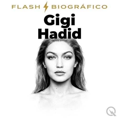 Couverture de Gigi Hadid - Flash Biogr&aacute;fico