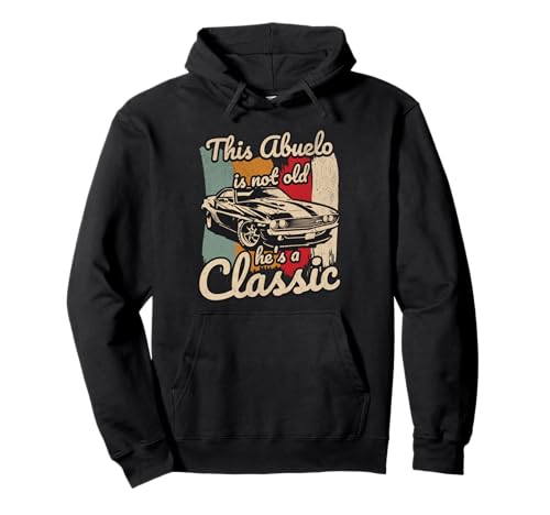 ����Abuelo Is Not Old Hes A Classic Car Fanatic Driving �p�[�J�[