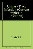 Urinary Tract Infection (Current Topics in Infection,) 0444004599 Book Cover