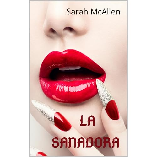 La sanadora Audiolibro Por Sarah McAllen arte de portada