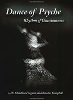 Dance of Psyche: Rhythm of Consciousness 0972988106 Book Cover