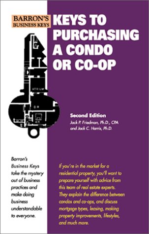 Keys to Purchasing a Condo or CO-OP (Barron's Business Keys)