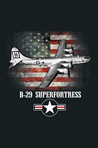 B 29 Superfortress Combat Air Force Veteran USA Flag Premium: notebook, notebook journal beautiful,