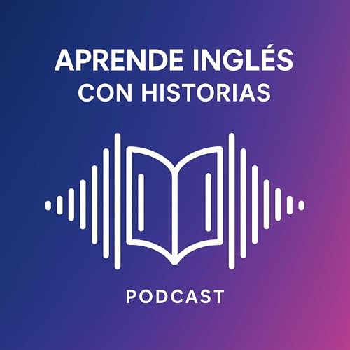Aprende Ingl&eacute;s con Historias cover art