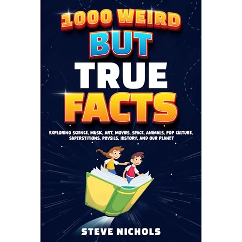 1000 Weird But True Facts Audiolibro Por Steve Nichols arte de portada