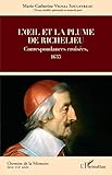  L\'oeil et la plume de Richelieu: Correspondances croisées, 1635 (Chemins de la Mémoire) (French Edition)