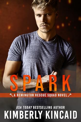 Spark: A Best Friend's Little Sister Firefighter Romance