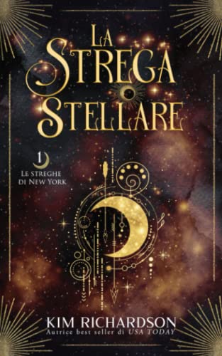 La Strega Stellare (Le streghe di New York, Band 1)