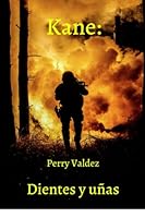 Kane: Tooth & Nail (Fear the Reaper Libro 1) B0BGSRPS4V Book Cover