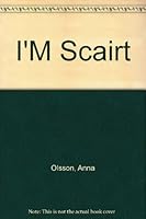 I'M Scairt B003S9NB9C Book Cover