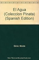El Agua (Coleccion Pinata) 968390002X Book Cover
