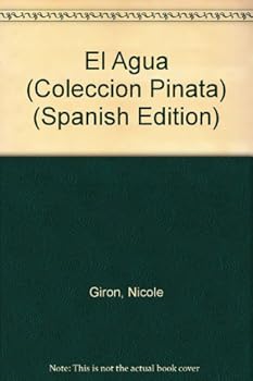 Paperback El Agua (Coleccion Pinata) (Spanish Edition) [Spanish] Book