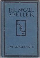 MCCALL SPELLER [INTERMEDIATE] B01EKDWTNI Book Cover