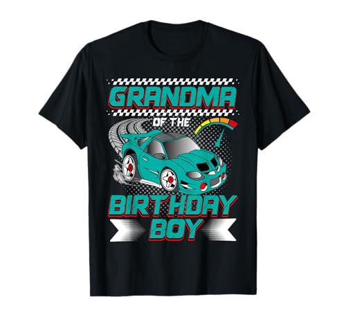 Grandma of The Birthday Boy Race Car Party Family Matching T-Shirt