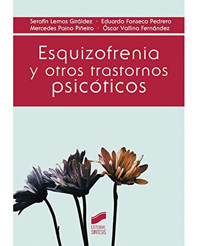 Preisvergleich Produktbild Esquizofrenia y otros trastornos psicóticos (Psicología)