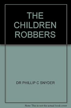 THE CHILDREN ROBBERS