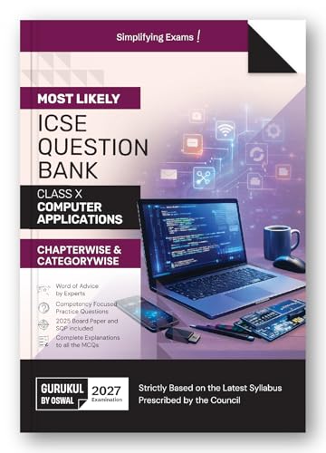 Image of Gurukul by Oswal ICSE Class 10 Computer Applications Most Likely Question Bank for 2027 Exam | Chapterwise & Categorywise Practice Questions