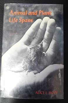 Hardcover Animal and plant life spans Book