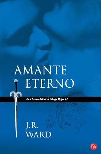 Amante eterno /Lover Eternal (La Hermandad De La Daga Negra II/ Black Dagger Brotherhood Series) (Spanish Edition)