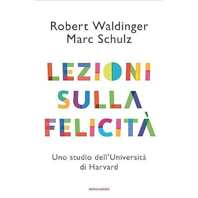 Lezioni sulla felicit&agrave;