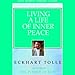 Living a Life of Inner Peace