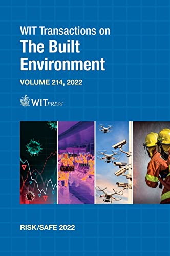 Risk Analysis, Hazard Mitigation and Safety and Security Engineering XIII (Wit Transactions on the Built Environment, 214)